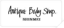 Antique Body Shop SHINMEI